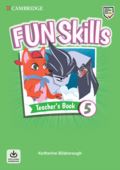 Cambridge University Press Fun Skills 5 Teacher´s Book with Audio Download