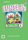 Cambridge University Press Fun Skills 6 Teachers Book with Audio Download