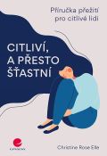 Grada Citliv, a pesto astn - Pruka peit pro citliv lidi