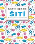 Esence Encyklopedie šití - Praktický průvodce technikami šití