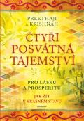 Pragma Čtyři posvátná tajemství - Pro lásku a prosperitu. Jak žít v krásném stavu