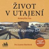 Cosmopolis Život v utajení - Příběh agentky CIA - CD (Čte Zuzana Slavíková)