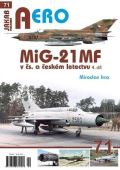 Irra Miroslav MiG-21MF v čs. a českém letectvu 4.díl