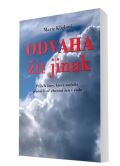 Klika Odvaha žít jinak