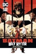 Crew Batman - Bílý rytíř