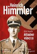 Grada Himmler - Úplná biografie říšského vůdce SS