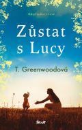 Ikar Zůstat s Lucy