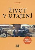 Cosmopolis Život v utajení - Příběh agentky CIA