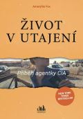 Cosmopolis ivot v utajen - Pbh agentky CIA