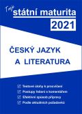 Gaudetop Tvoje státní maturita 2021 - Český jazyk a literatura