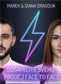 Dragoun Marek Dosahujte svého - Prodej face to face