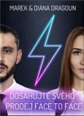 Dragoun Marek Dosahujte svho - Prodej face to face