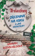 Metafora Zřícenina na krku a jiné katastrofy