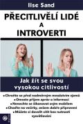 Eugenika Pecitlivl lid a introverti - Jak t se svou vysokou citlivost