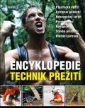 Universum Encyklopedie technik přežití - Psychická výdrž. Extrémní podnebí. Nebezpečný terén. První pomoc. Nav