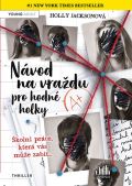 Cosmopolis Návod na vraždu pro hodné holky