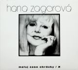 Zagorov Hana Maluj zase obrzky / 2 (Digipack)