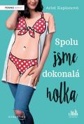 Cosmopolis Spolu jsme dokonalá holka