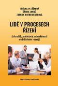 Petkov Rena Lid v procesech zen (o kvalit, znalostech, odpovdnosti a udritelnm rozvoji)