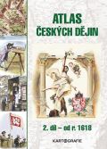 Semotanová Eva Atlas českých dějin - 2.díl od r. 1618