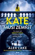 Ikar Kate musí zemřít