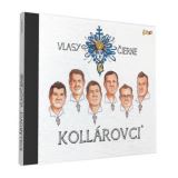 Česká muzika Kollárovci - Vlasy čierné - CD