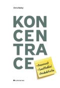 Grada Koncentrace - Pozornost, soustředění, produktivita