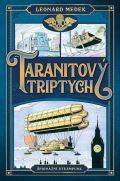 Medek Leonard Taranitový triptych