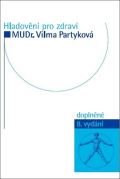 Partyková Vilma Hladovění pro zdraví
