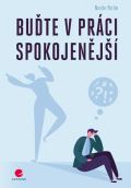 Grada Buďte v práci spokojenější