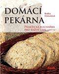 Dona Domácí pekárna - Praktická kuchařka pro každý den