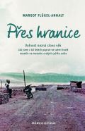 Marco Polo Přes hranice - Volnost nezná slovo věk. Jak jsem v 64 letech poprvé ve svém životě nasedla na motork