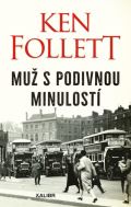 Follett Ken Muž s podivnou minulostí