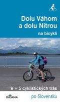 Dučaiová Eva Dolu Váhom a dolu Nitrou na bicykli