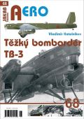 Jakab Těžký bombardér Tupolev TB-3