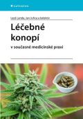 Grada Léčebné konopí v současné medicínské praxi