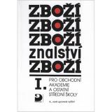 Fortuna Zbožíznalství I. - pro OA a ostatní SŠ