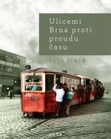 Jota Ulicemi Brna proti proudu času