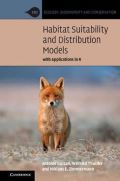 Cambridge University Press Habitat Suitability and Distribution Models : With Applications in R