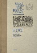 Paseka Velké dějiny zemí Koruny české - Stát