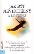 Eugenika Jak být neviditelný a levitovat