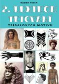 Bodyart Press 2. Lexikon tribalových motivů tetování