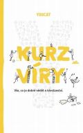 Karmelitánské nakladatelství YOUCAT Kurz víry - Vše, co je dobré vědět o křesťanství