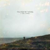 Warner Music You Stay By The Sea