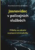 Fontána Jasnovidec v policejních službách
