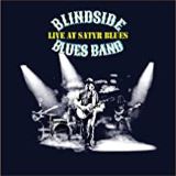 Blindside Blues Band Live At Satyr Blues
