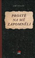 Jas Prostě na mě zapomněli