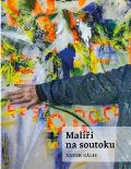 Měsíc ve dne Malíři na soutoku
