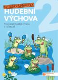 TAKTIK Hravá hudební výchova 2 – metodická příručka