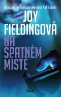 Fieldingová Joy Na špatném místě